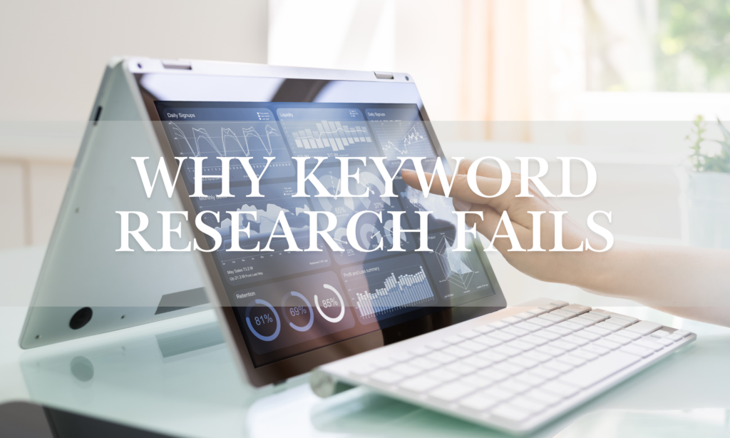 Why Keyword Research Fails